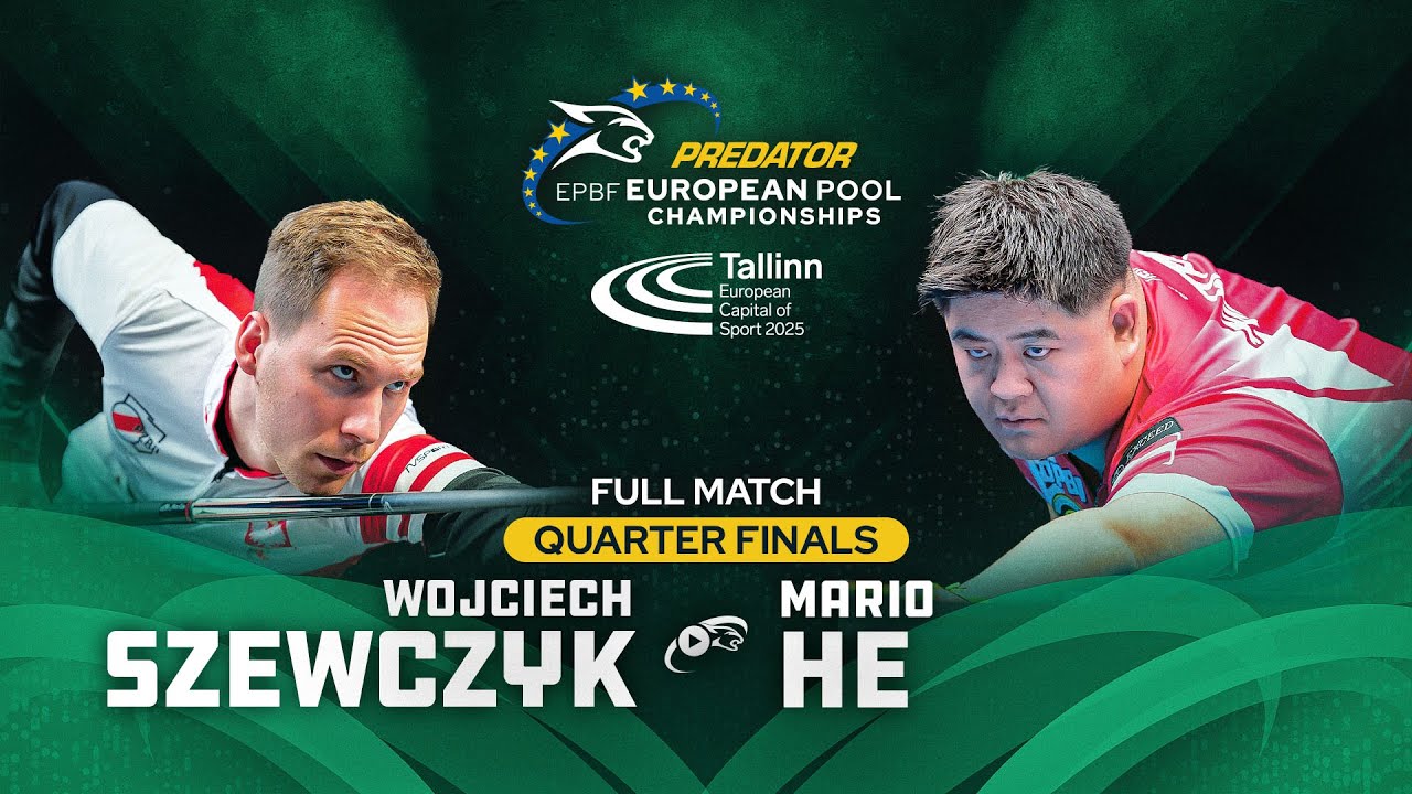 SZEWCZYK vs HE ▸ Straight Pool ▸ 2025 PREDATOR EUROPEAN Pool Championships