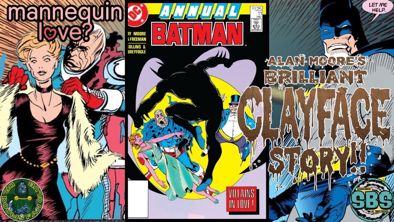Alan Moore’s Forgotten Batman Masterpiece –Mortal Clay! | Surrounded by Shortboxes 