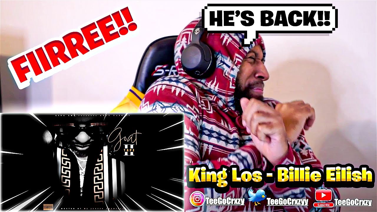 WELCOME BACK!!! King Los - Billie Eilish - freestyle (audio) (REACTION)