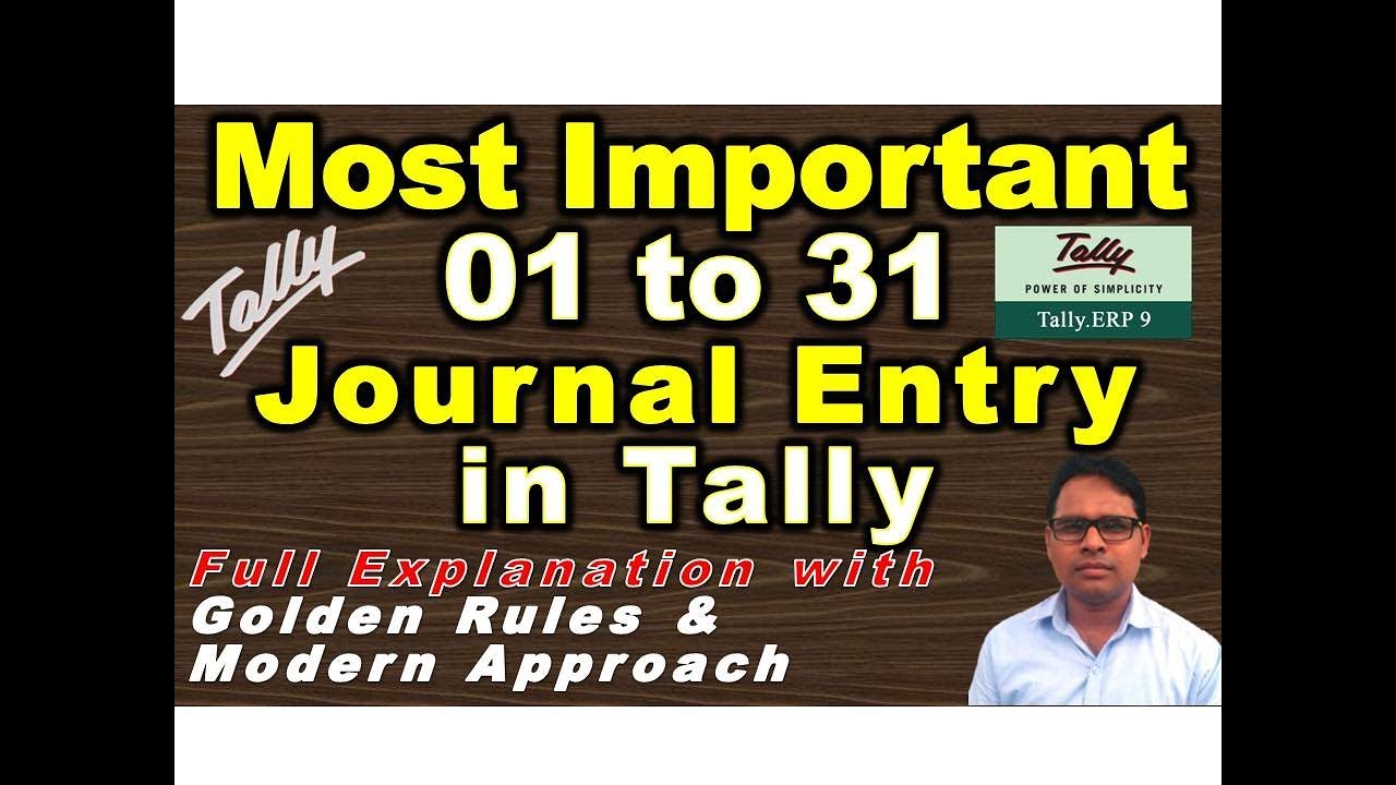 How to Pass Top 31 Journal Entries in Tally with Example | Journal Voucher Entry in Tally ERP9