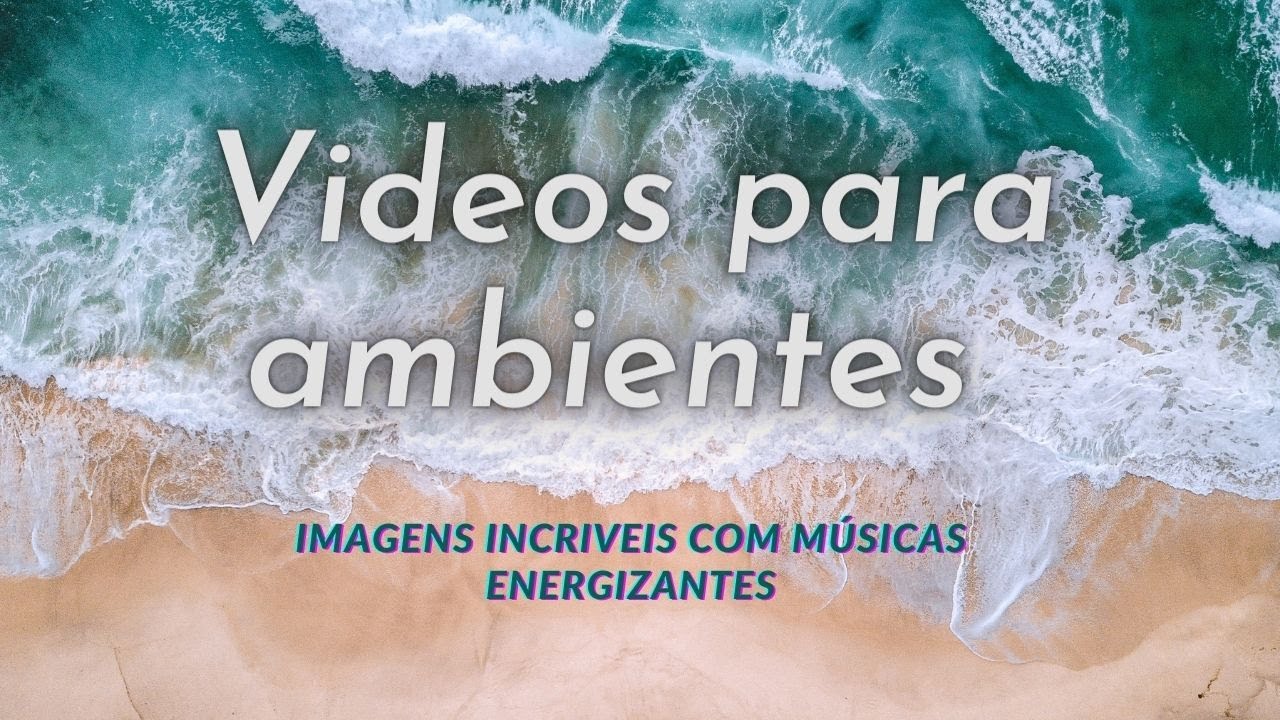 V&iacute;deos para sala de espera (consult&oacute;rios, lanchonetes)com imagens incr&iacute;veis! sem direitos autorais