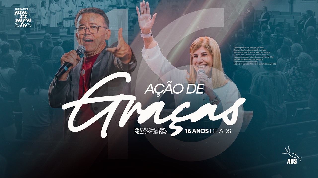 CULTO DE GRATIDÃO  | 16 Anos de Ministério – Pr. Lourival e Noêmia Dias