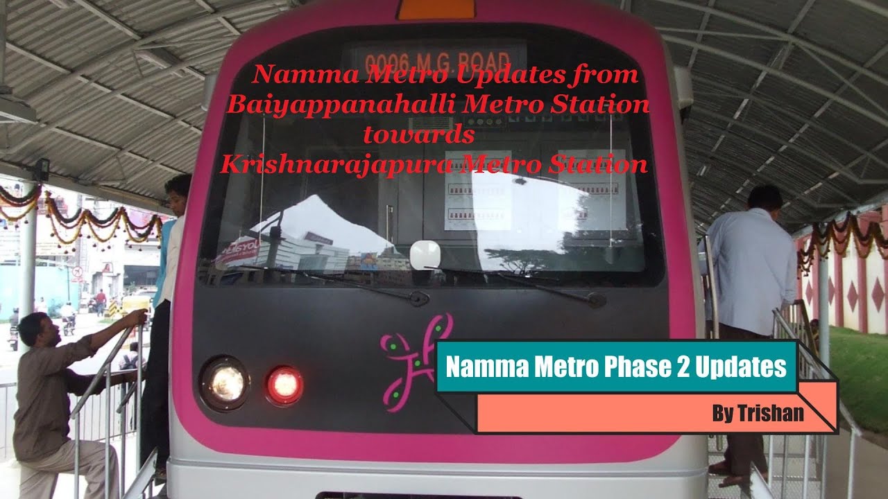Namma Metro Phase 2 Krishnarajapura (KR Puram) Updates August 2021