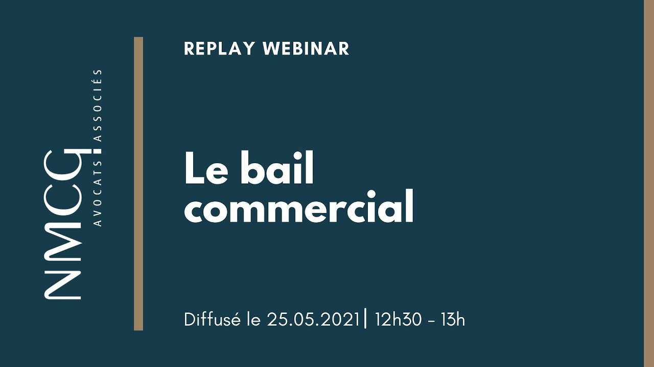 Replay - Le bail commercial