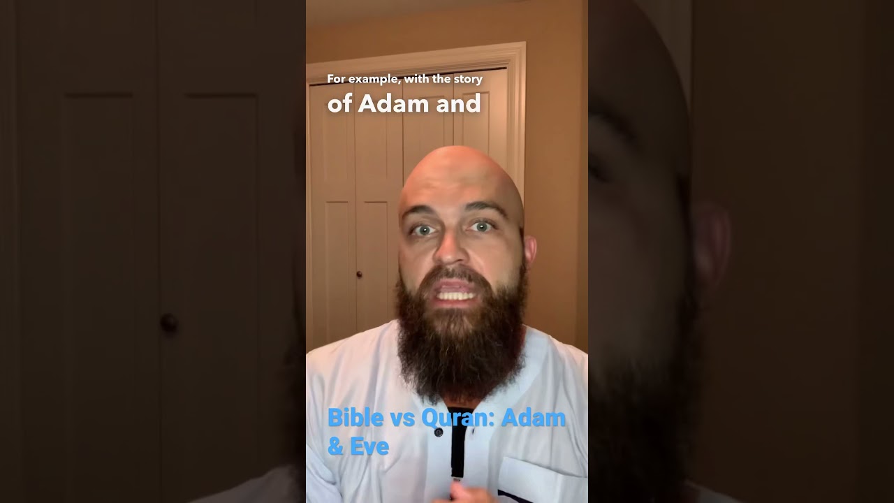 Bible vs Quran: Adam & Eve