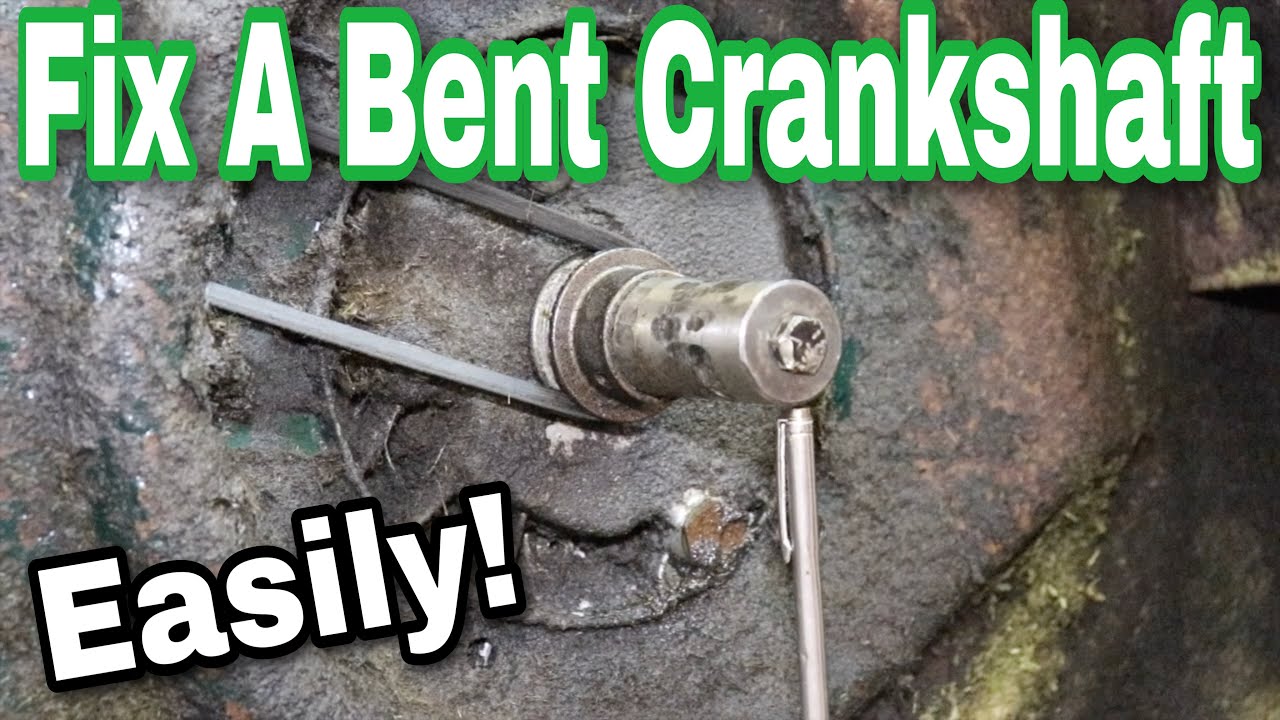 EASILY Fix A Bent Crankshaft On An Engine