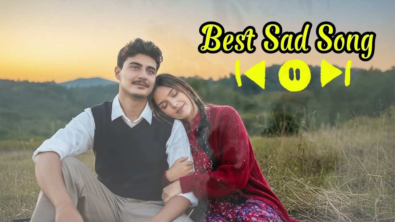 बेस्ट प्लेलिस्ट सैड सॉन्ग 2026 | Best Playlist Song 2026,