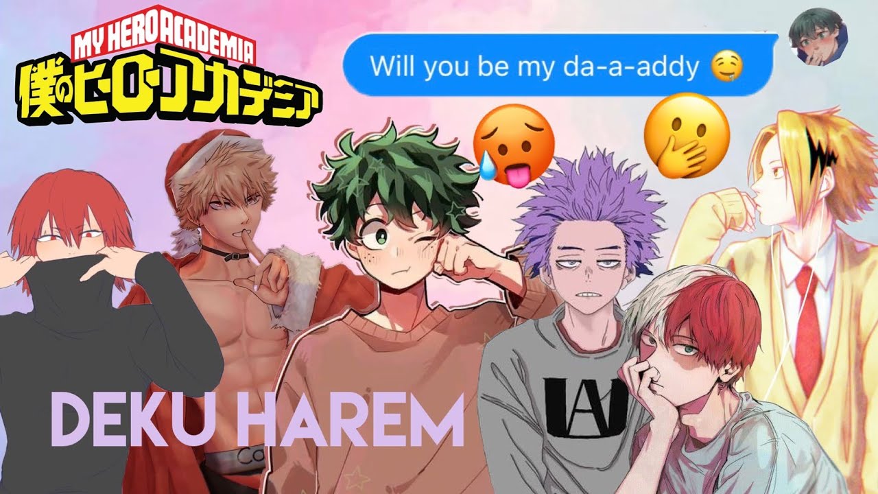 DEKU TAKEN BY VILLAINS! || Deku Harem Lyric Prank Daddy- SAKIMA || MHA Texting Story