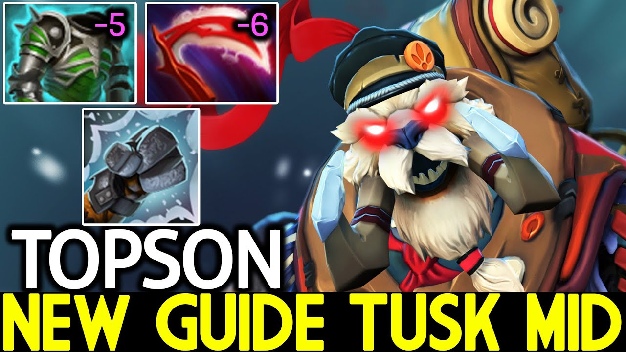 TOPSON [Tusk] Pro Player Created New Guide Tusk Mid Dota 2