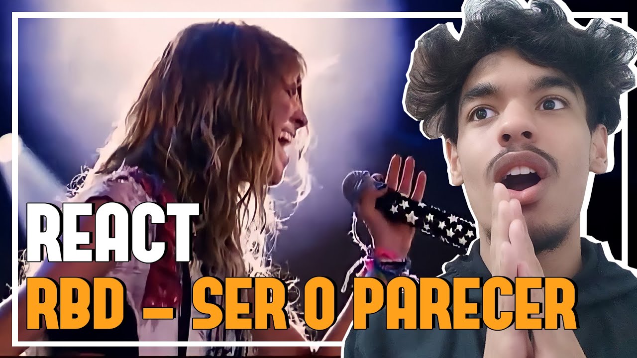 Reagindo a RBD | RBD - Live In Rio - Ser O Parecer [HD]