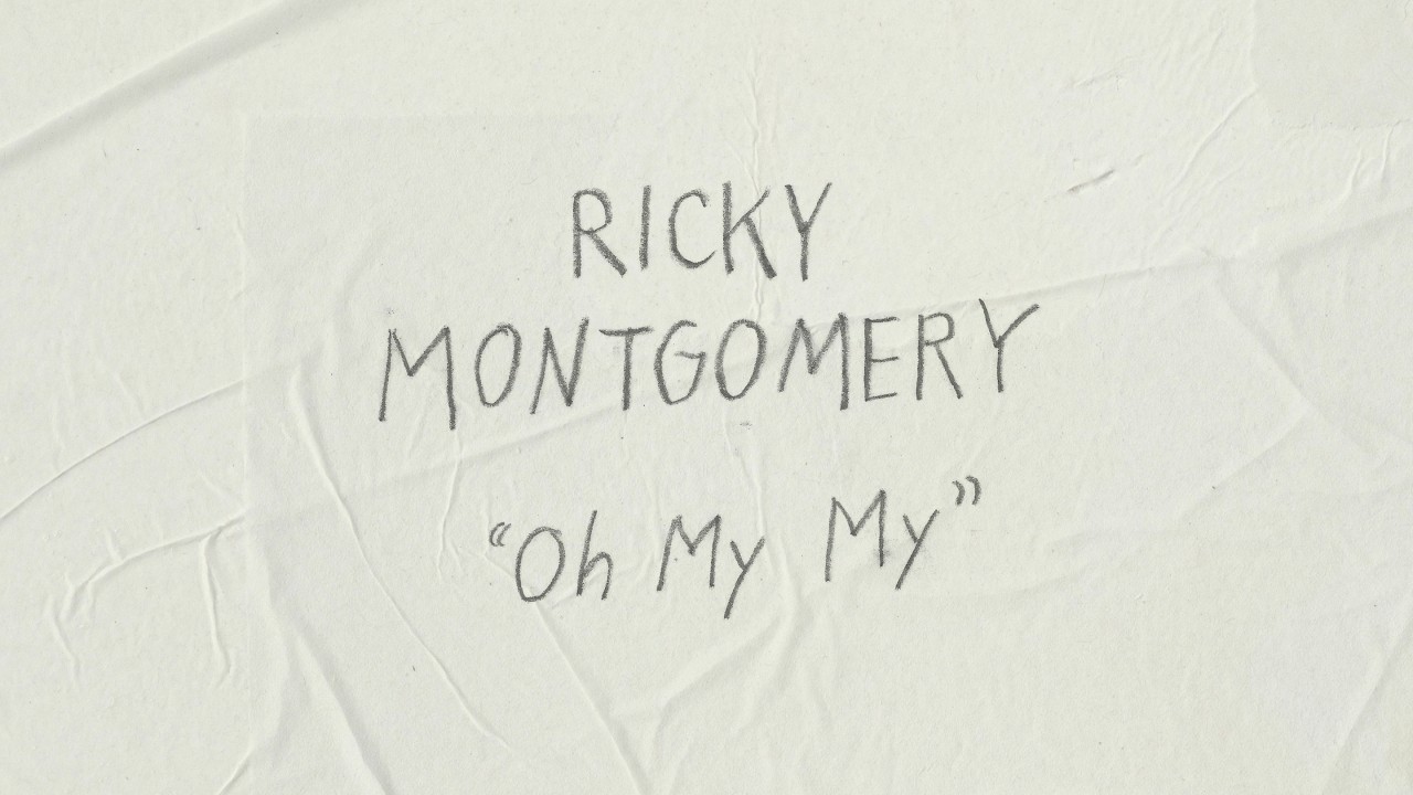 Ricky Montgomery - Oh My My (Official Lyric Video)
