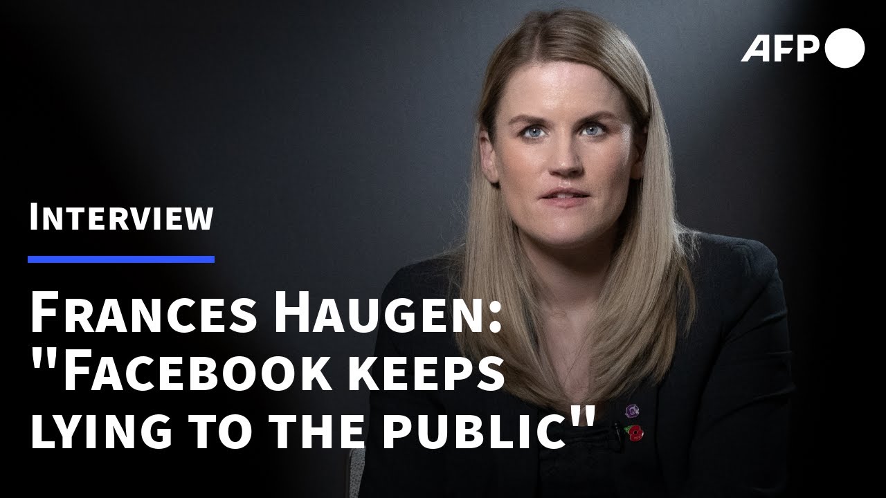 Frances Haugen: 'Facebook keeps lying to the public' | AFP