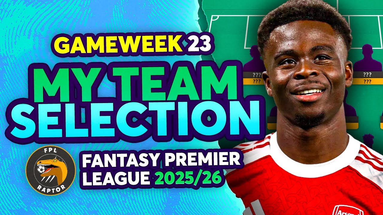 MY FPL GW23 TEAM SELECTION 🚨 | Fantasy Premier League Tips 2025/26