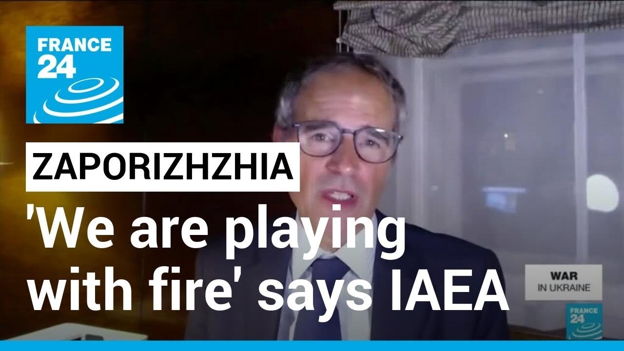 'We are playing with fire': UN watchdog urges safety zone at Ukraine nuclear plant &bull; FRANCE 24
