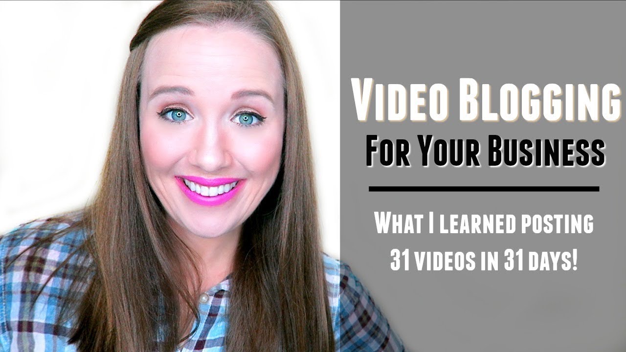 Starting A Video Blog For Your Business
