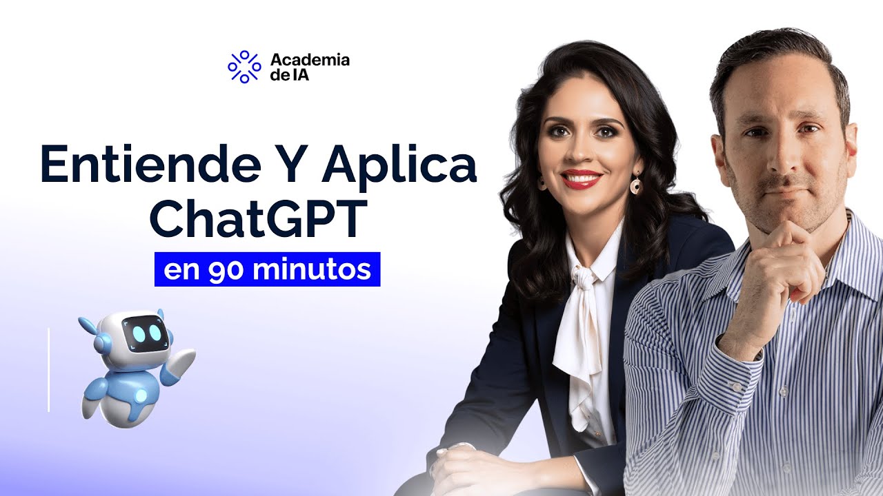 Entiende y Aplica ChatGPT en 90 minutos