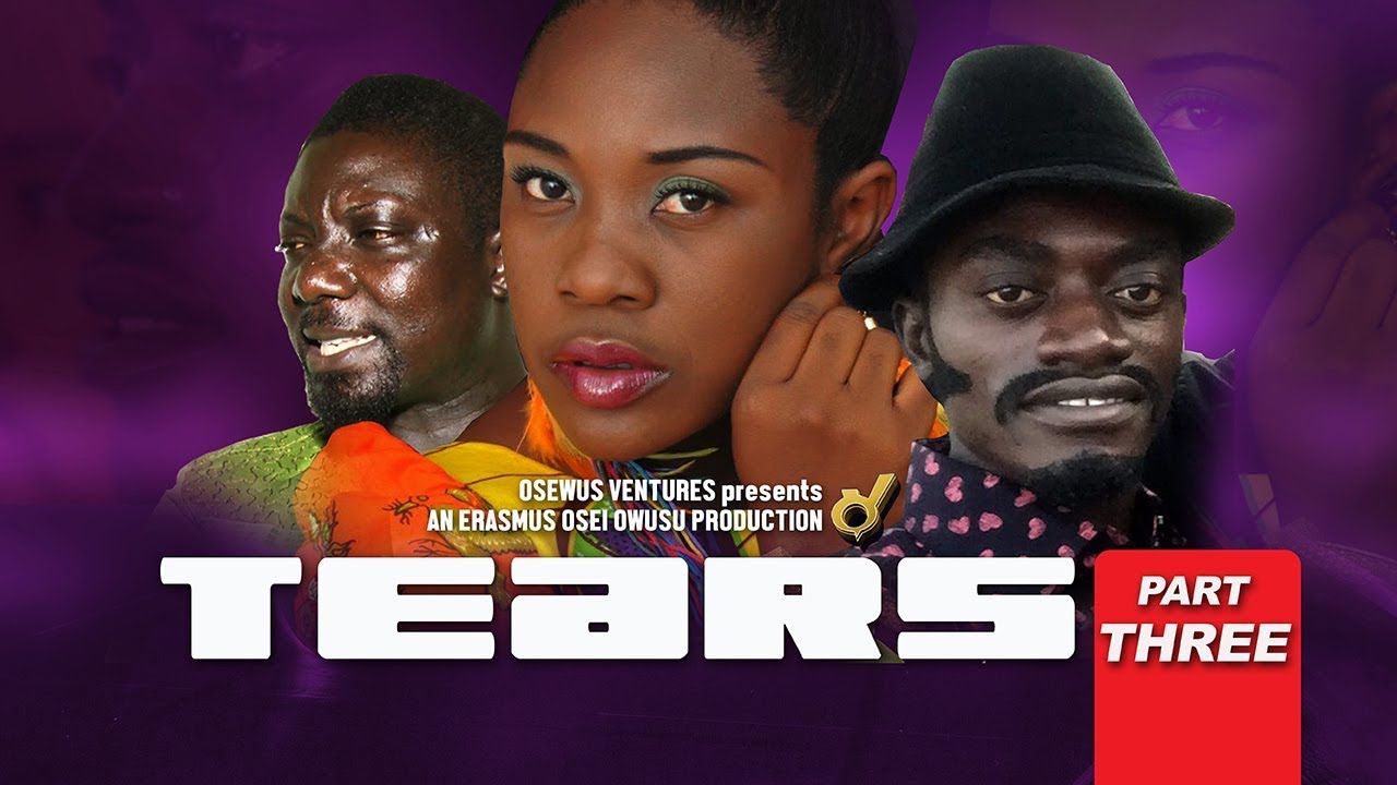 TEARS 3 FEATURING EMELIA BROBBEY, BILL ASAMOAH, KOJO NKANSAH LILWIN & AKYERE BRUWAAH
