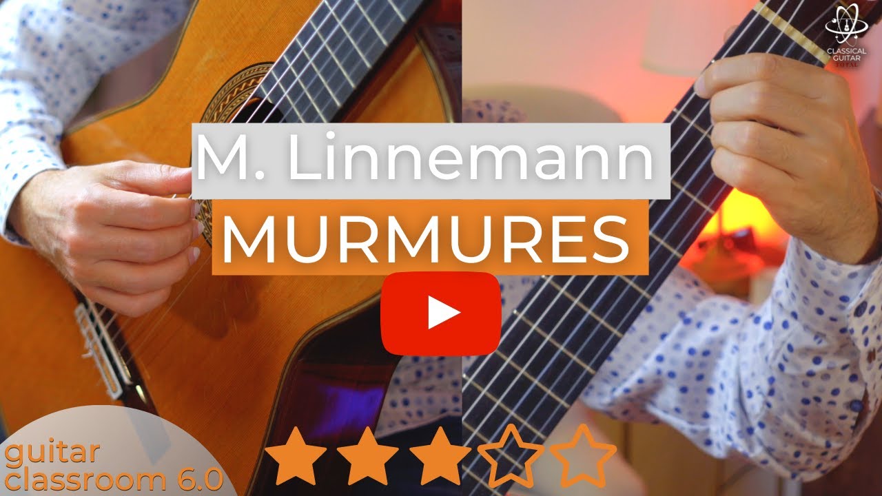 Maria Linnemann: Murmures - Classical Guitar Music in Concert & Practice Tempo