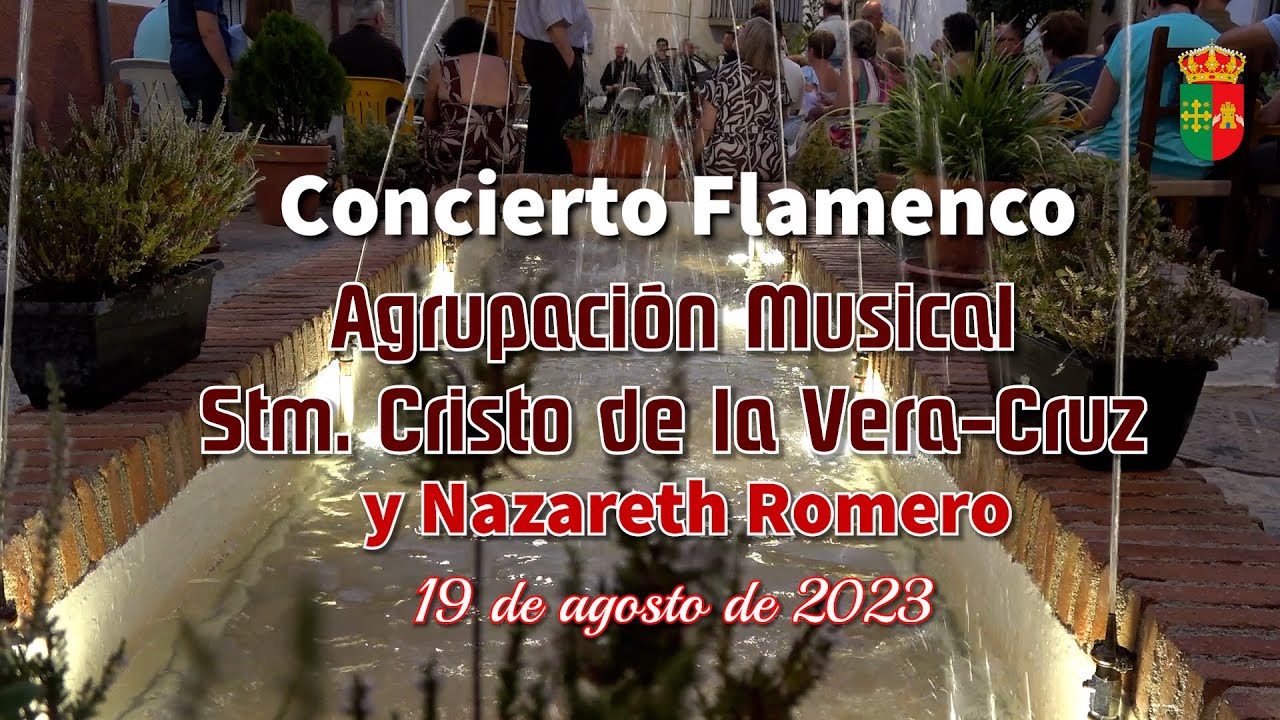 Concierto Flamenco de la A.M. Vera-Cruz y la cantaora Nazareth Romero en Iznatoraf el 19-8-2023