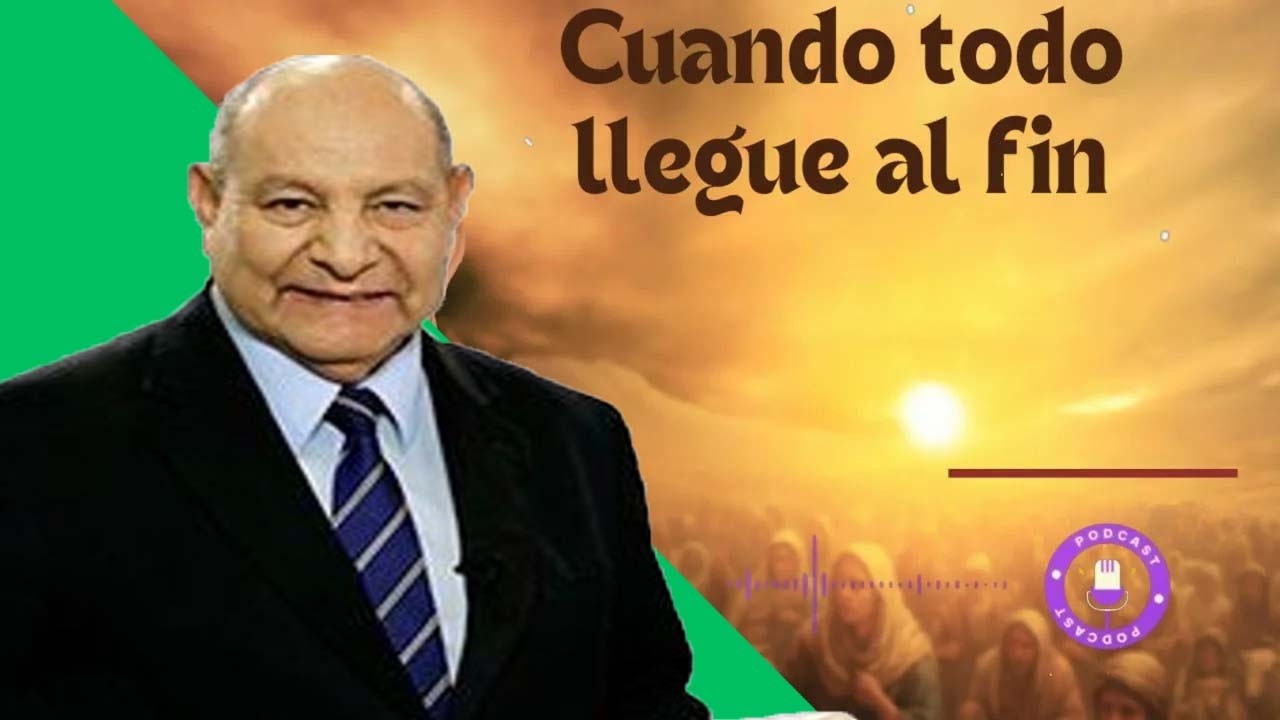Cuando todo llegue al fin - Pastor Alejandro Bullón