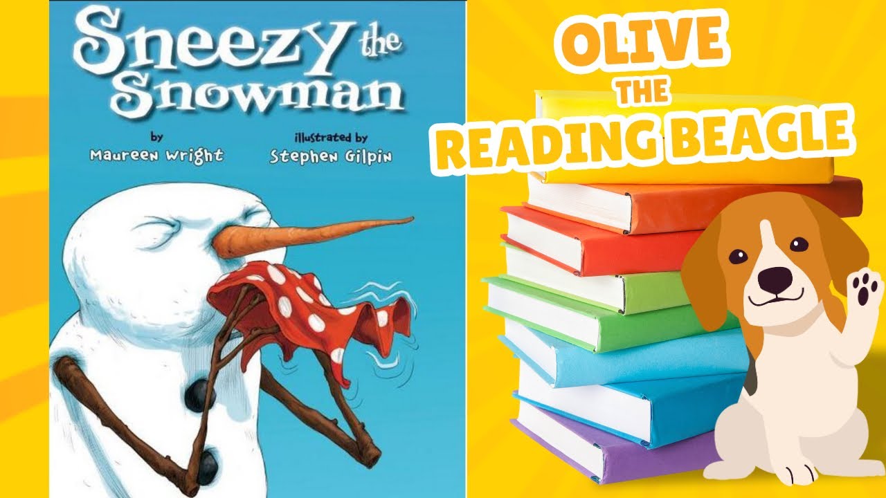 Sneezy the Snowman | An Olive the Reading Beagle Read Aloud ☃️❄️