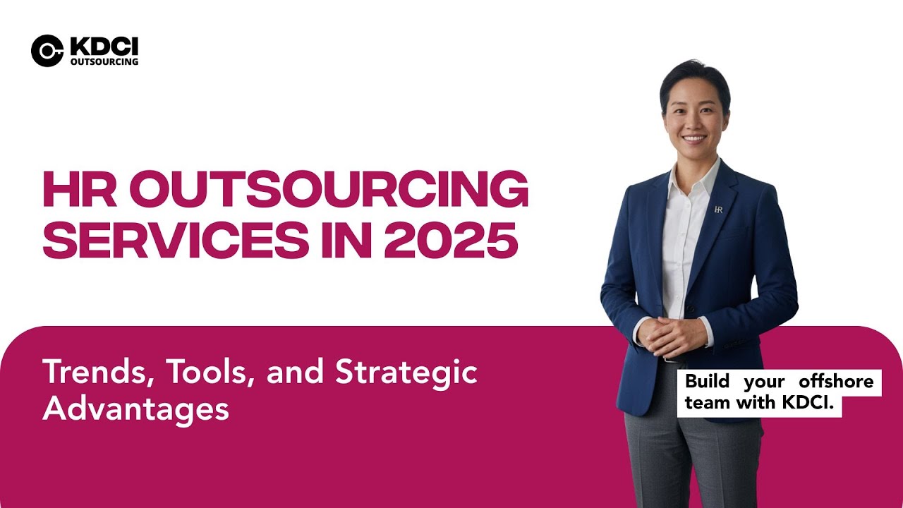 HR Outsourcing Services in 2025  Trends, Tools, and Strategic Advantages