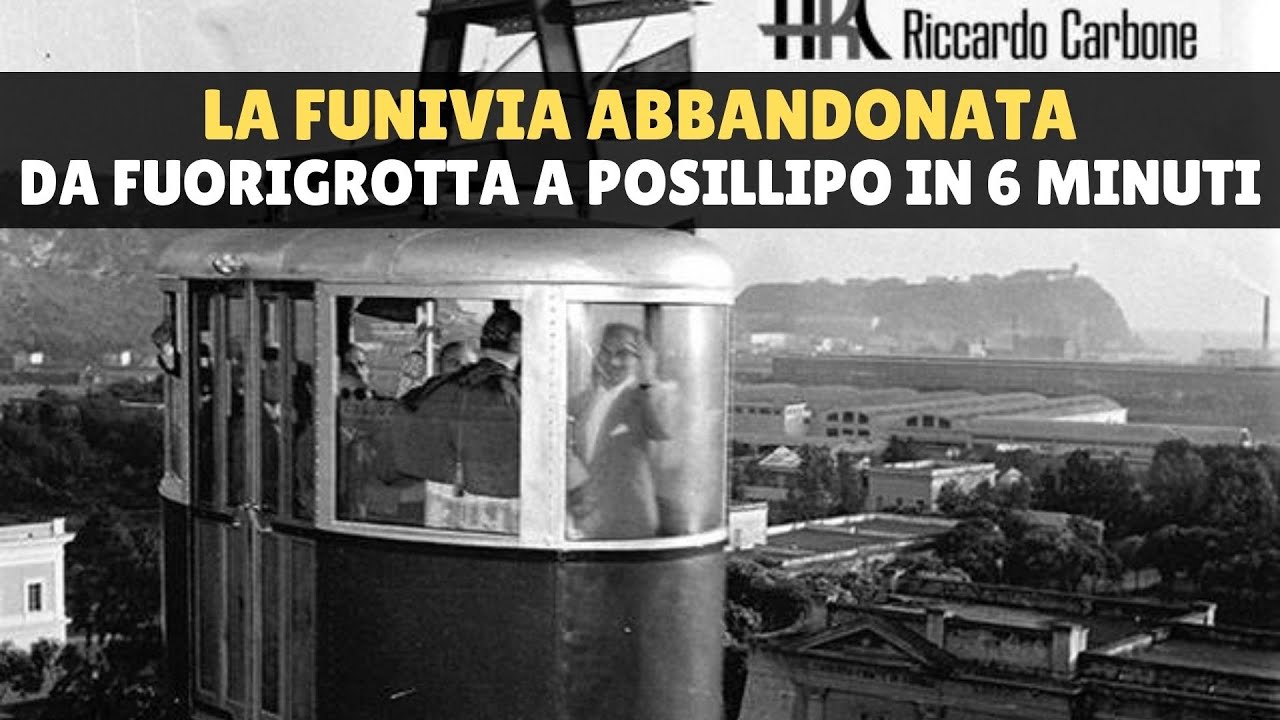 La Funivia di Posillipo: da Fuorigrotta al Virgiliano in 6 minuti!