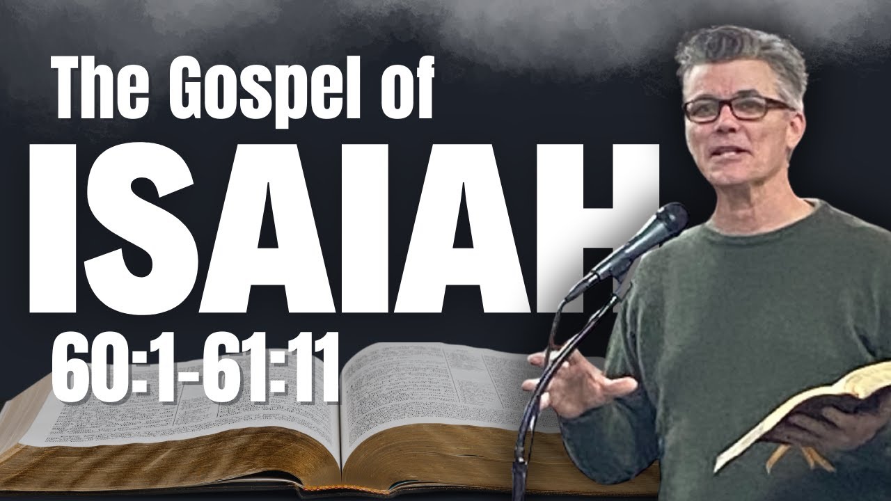 ISAIAH 60-61