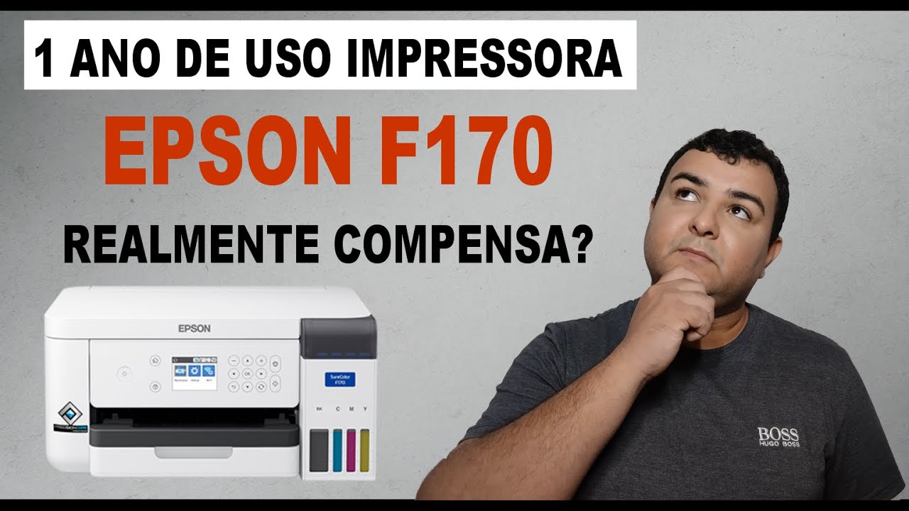 [ATUALIZADO] REVIEWER ap&oacute;s UM ANO de uso EPSON F170 (VALE A PENA?)