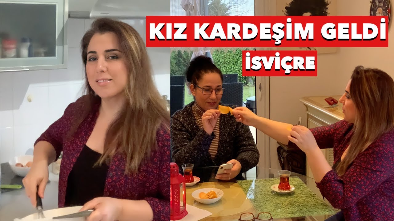 Kız Kardeşim Evime Geldi (İSVİÇRE'DEKİ EVİM)