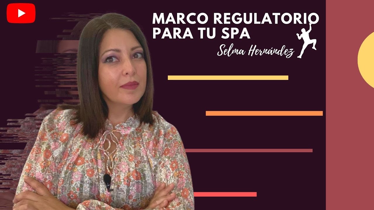 MARCO REGULATORIO PARA TU SPA