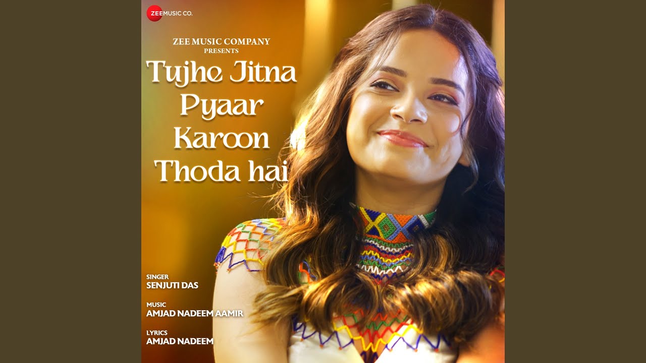 Tujhe Jitna Pyaar Karoon Thoda Hai
