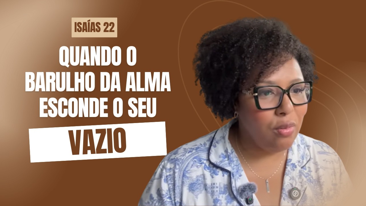 QUANDO O BARULHO DA ALMA, ESCONDE O VAZIO DA ALMA.