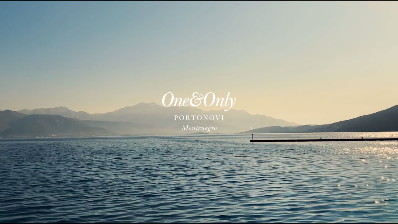 One&Only Portonovi, Montenegro