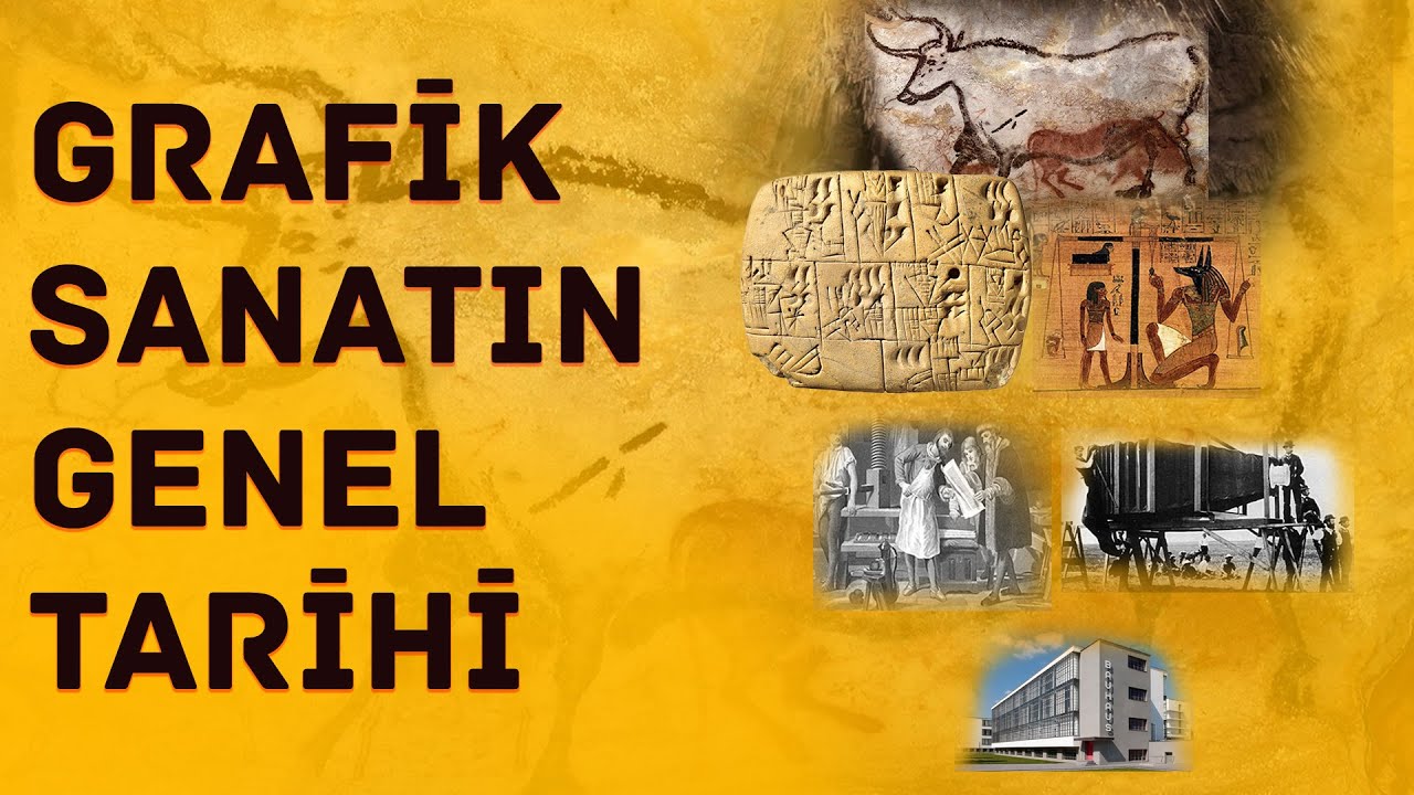 GRAFİK SANATIN GENEL TARİHİ ( Grafik tasarım ve Görsel iletişim tasarımı )