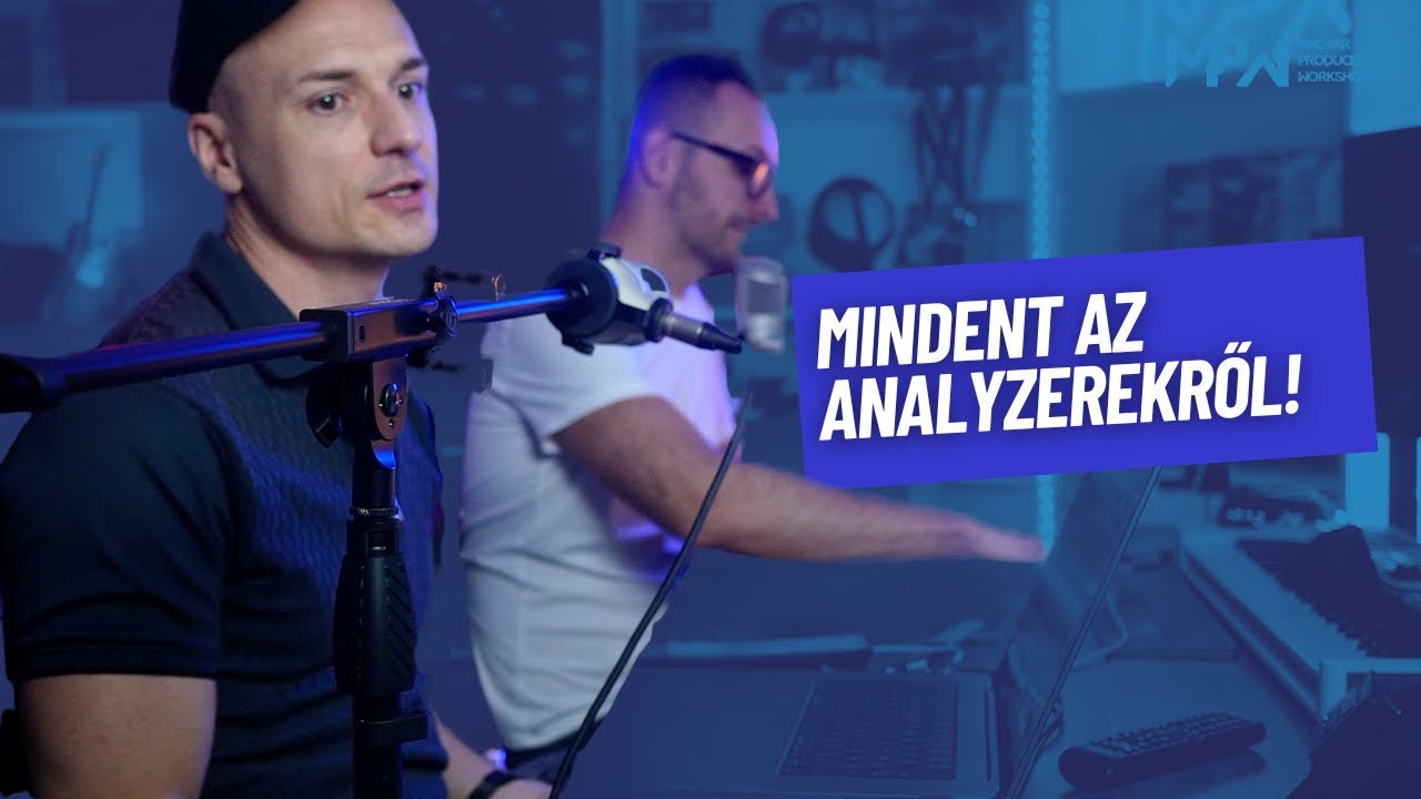 Hogyan használjuk a különféle analyzereket?  Bakonyi Bálint