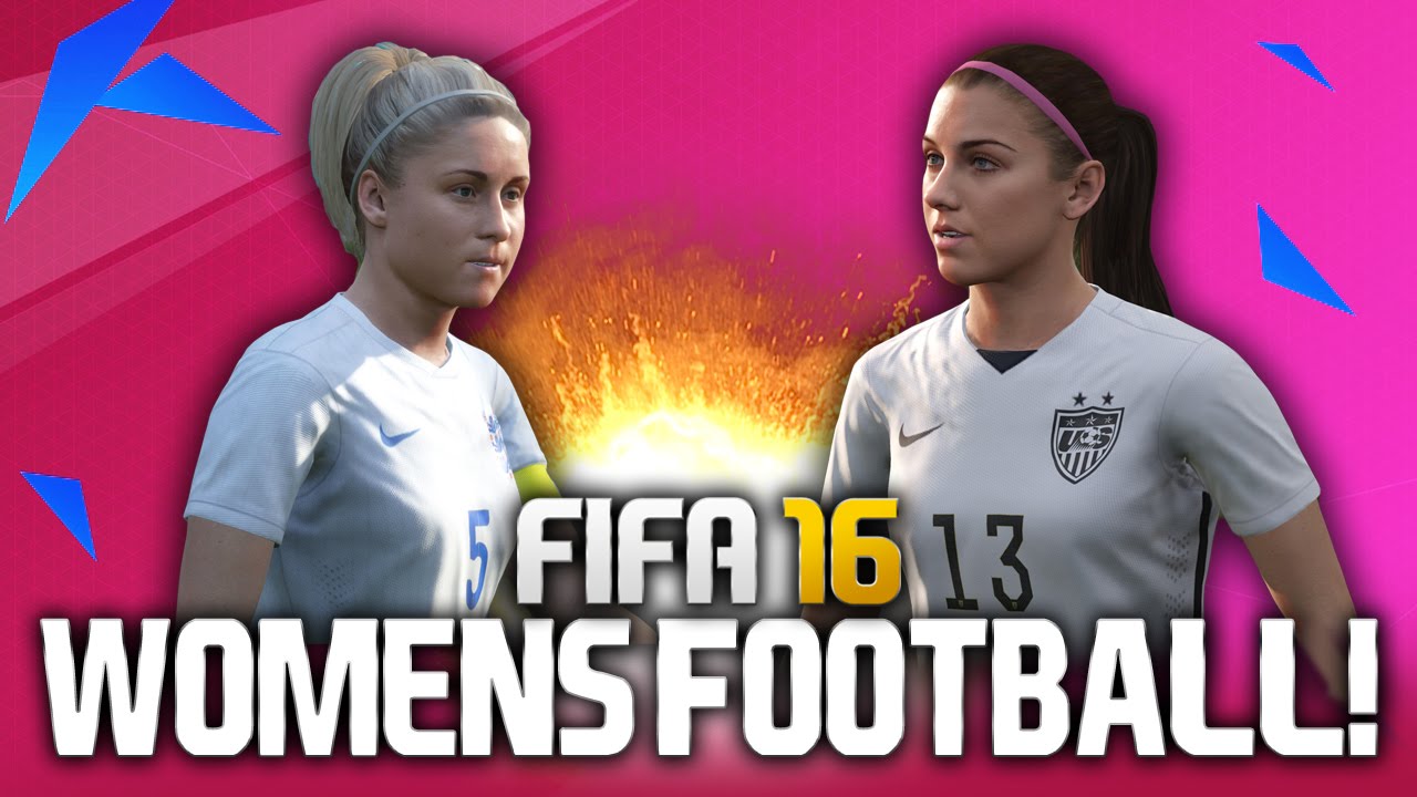 FIFA 16: WOMEN'S FOOTBALL - MY FIRST GAME!!!