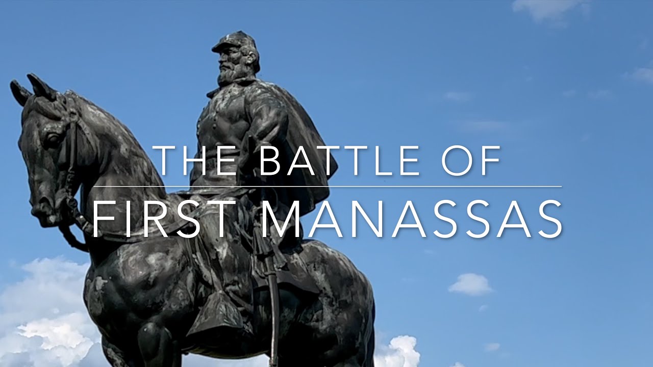 The Battle of First Manassas