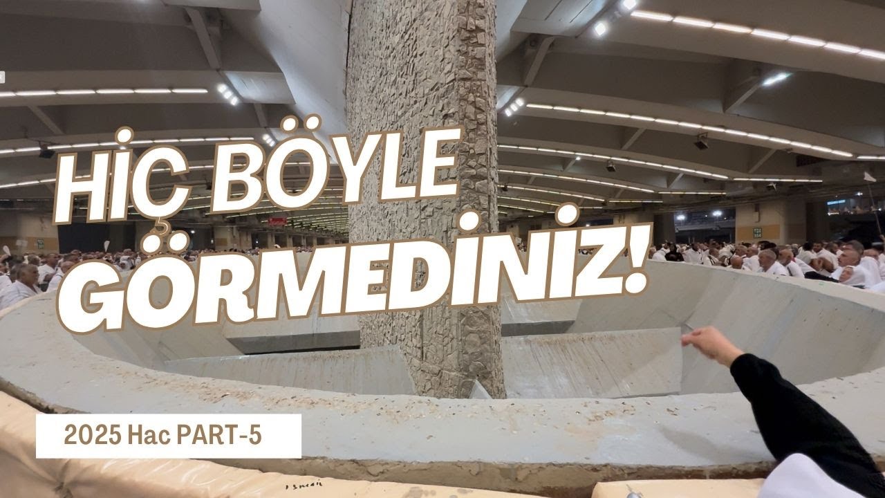 2025 Hac Part-5 | Hi&ccedil; B&ouml;yle G&ouml;rmediniz! 🕋 &bull; You've never seen it like this! #hajj #umrah #hac