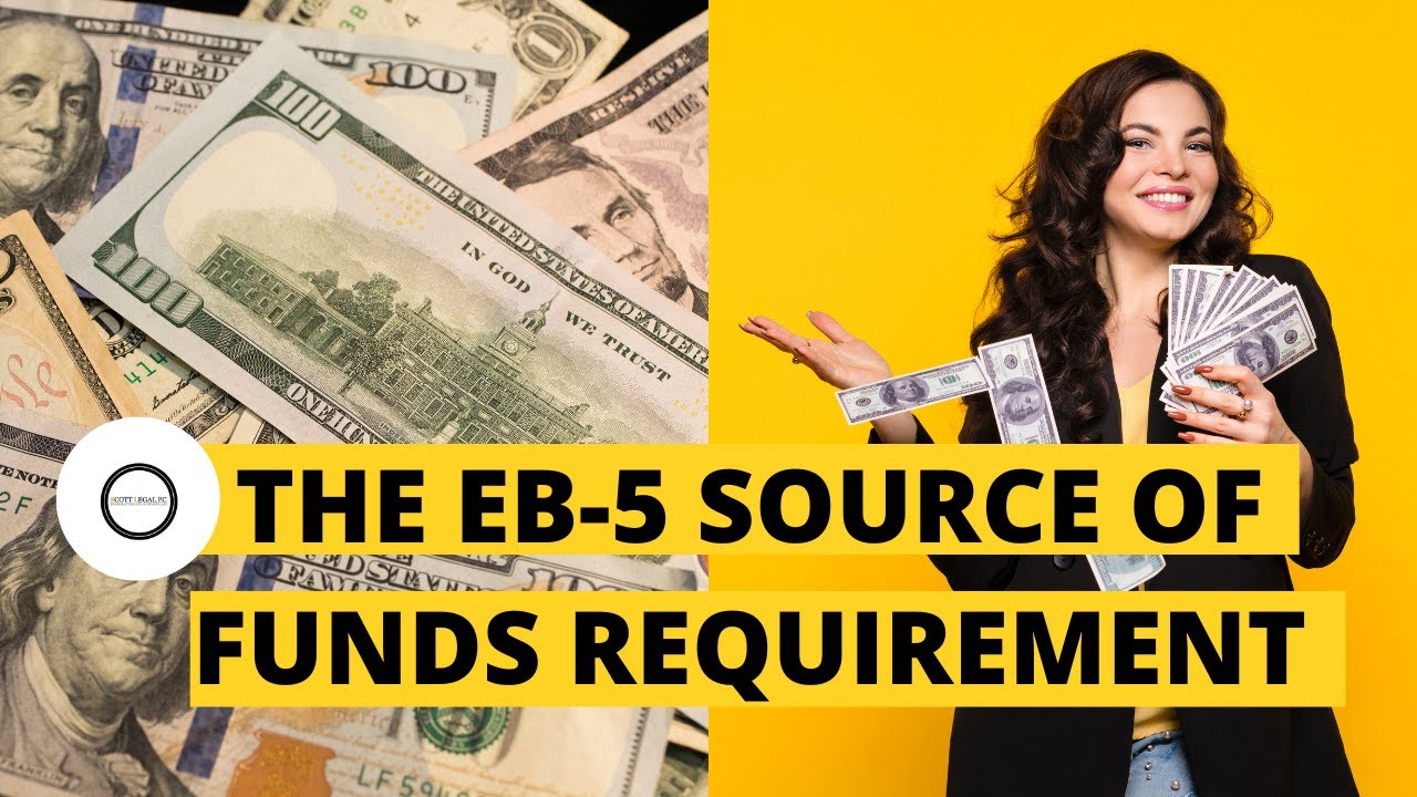 The EB-5 Source of Funds Requirement