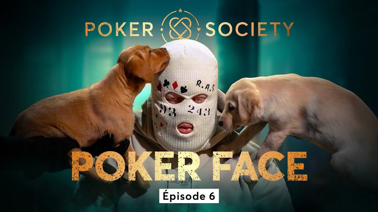 🃏 Poker Society - Poker Face (Épisode 6)
