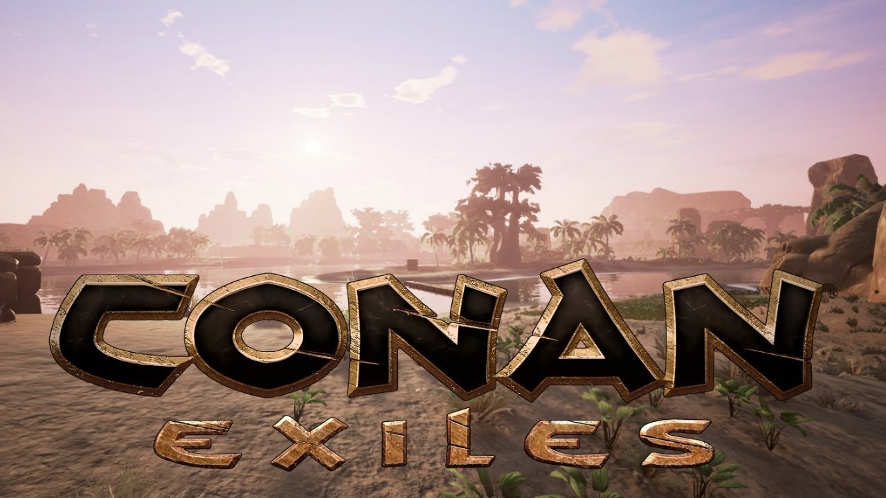 Стрим . Conan Exiles