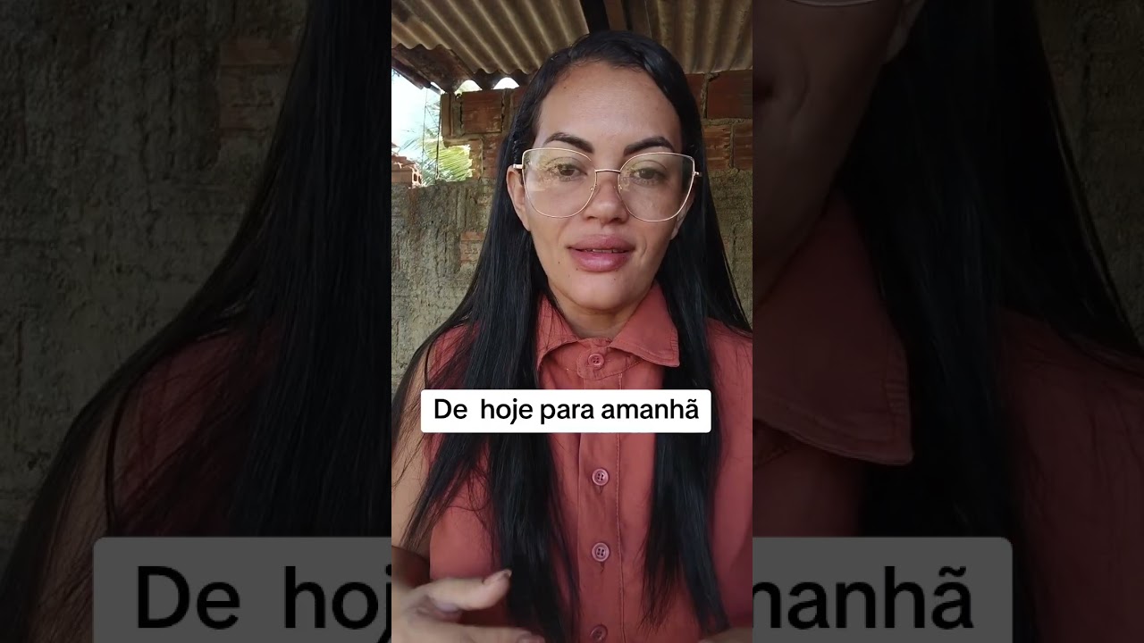 E hoje para amanhã