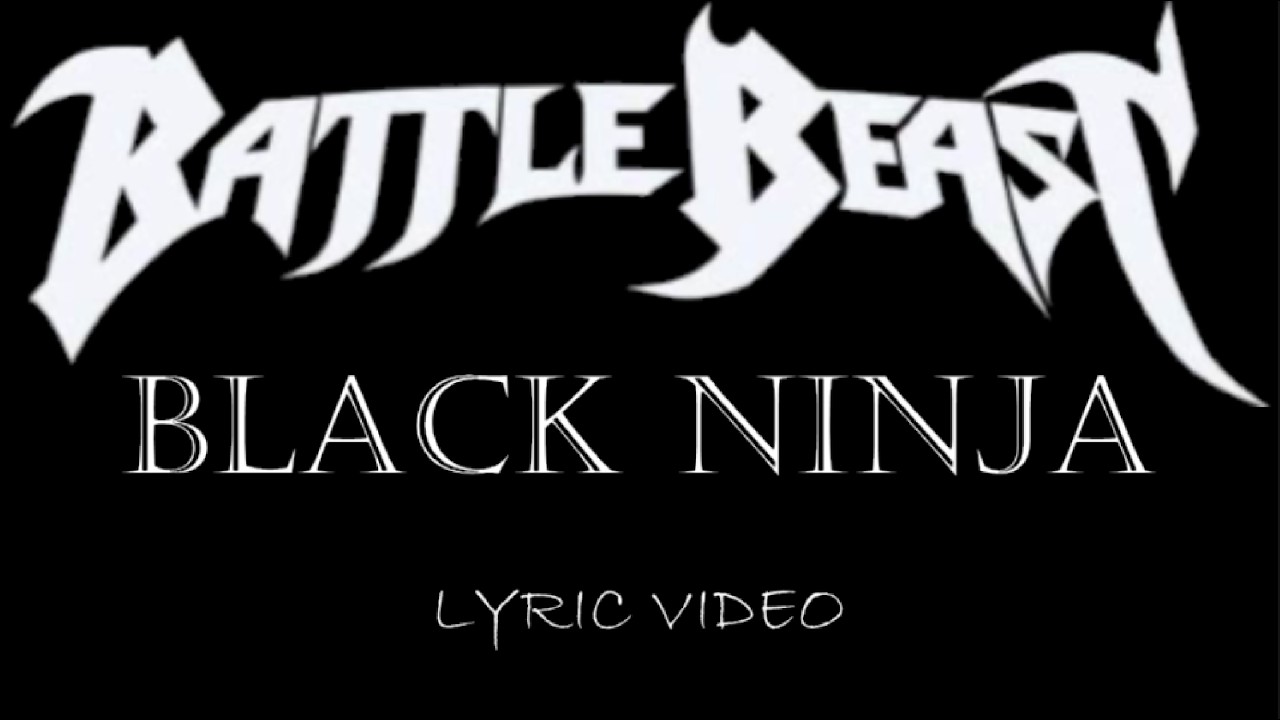 Battle Beast - Black Ninja - 2013 - Lyric Video