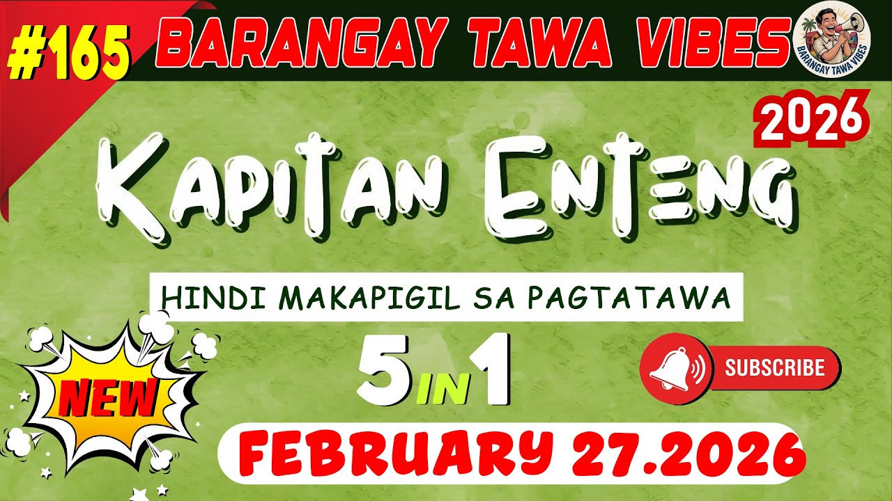 KAPITAN ENTENG ILOCANO DRAMA 2026 #165 |  February 27.2026 - #KapitanEnteng #IlocanoComedyDrama