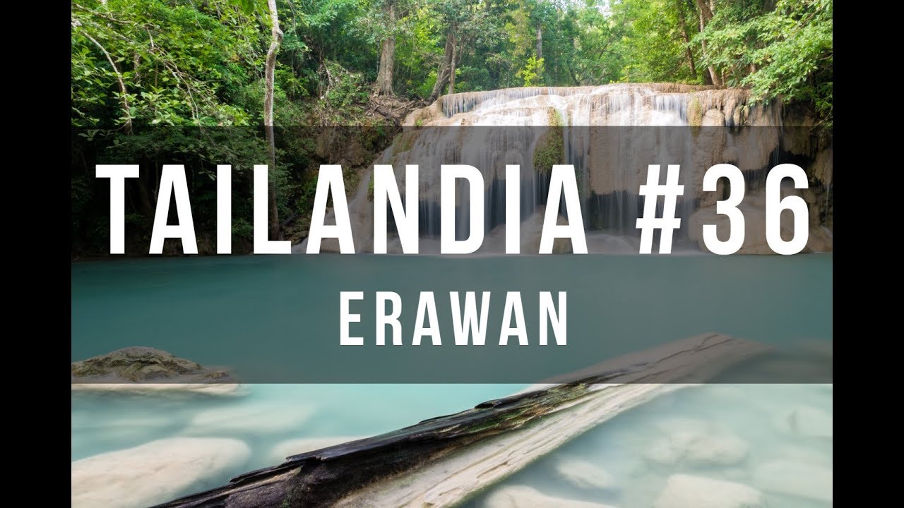 ERAWAN, las MEJORES CASCADAS de Tailandia · Tailandia #36