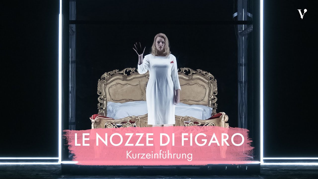 Le nozze di Figaro – Kurzeinführung | Volksoper Wien