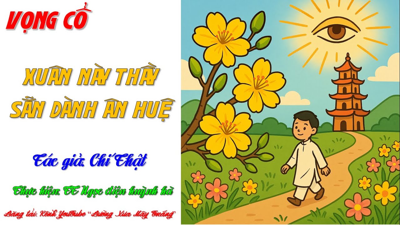 VỌNG CỔ | XUÂN NÀY THẦY SẴN DÀNH ÂN HUỆ