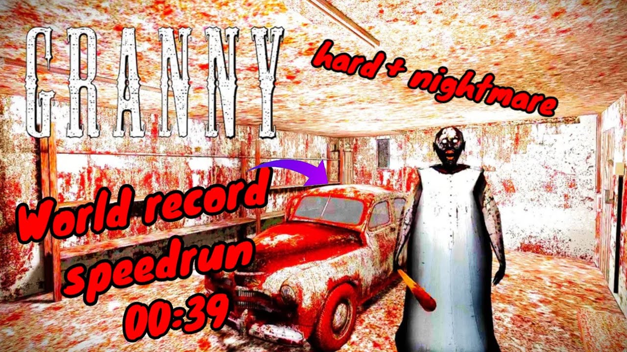 Granny world record 00:39 minute [hard + nightmare] car escape #granny #speedrun #worldrecord