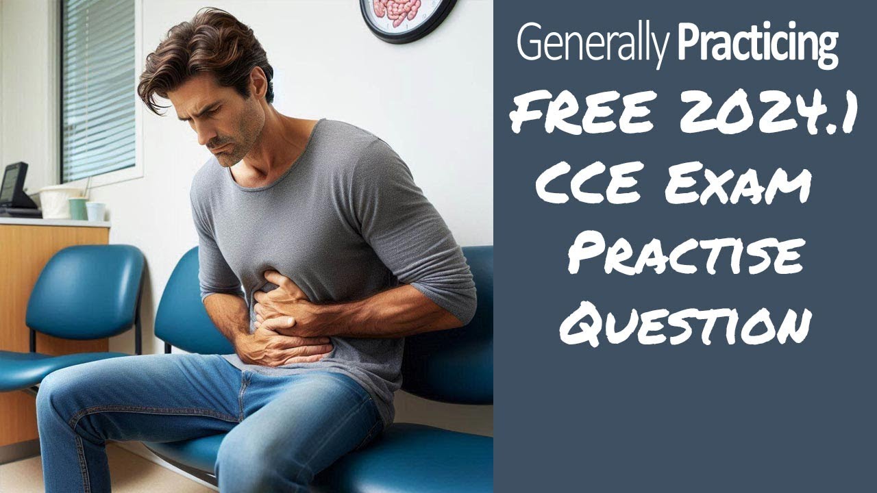 FREE RACGP CCE Exam Practice Question - 2024.1 CCE LS7Q1